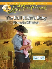 The Bull Rider's Baby: A Fresh-Start Family Romance