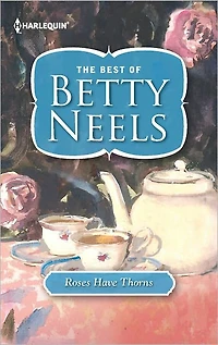 Roses Have Thorns (Harlequin Reader's Choice Series)