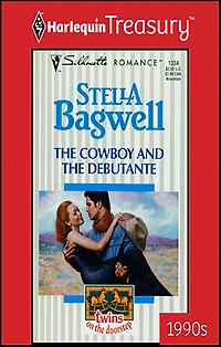 The Cowboy and the Debutante (Twins on the Doorstep Series)