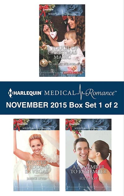 Harlequin Medical Romance November 2015 - Box Set 1 of 2: An Anthology
