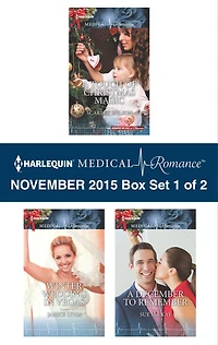 Harlequin Medical Romance November 2015 - Box Set 1 of 2: An Anthology