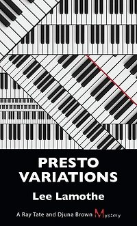 Presto Variations: A Ray Tate and Djuna Brown Mystery