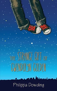 The Strange Gift of Gwendolyn Golden: Night Flyer's Handbook
