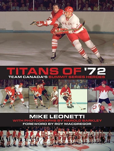Titans of '72: Team Canada's Summit Series Heroes