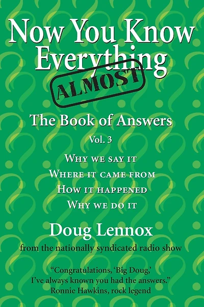 Now You Know Almost Everything: The Book of Answers, Vol. 3