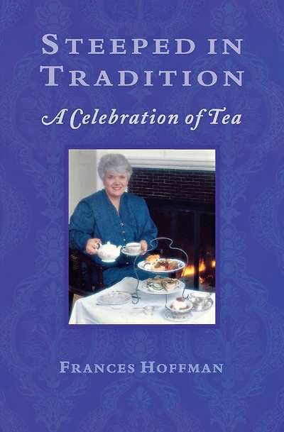 Steeped Tradition: A Celebration of Tea