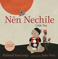 Little You / Nën Nechíle: - Chipewyan edition