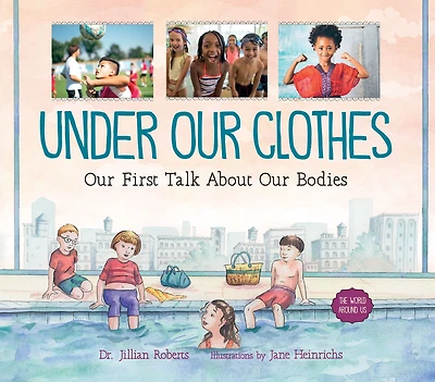 Under Our Clothes: First Talk About Bodies