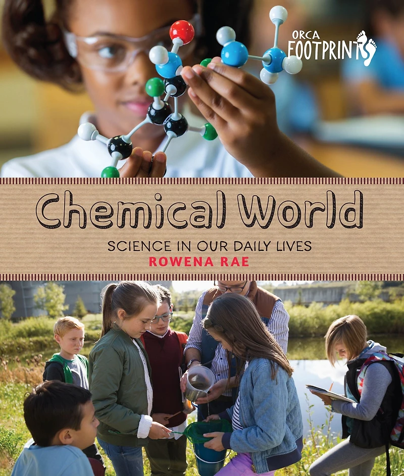 Chemical World: Science Our Daily Lives