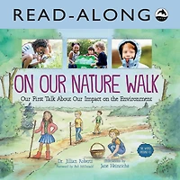 on Our Nature Walk: First Talk About Impact the Environment