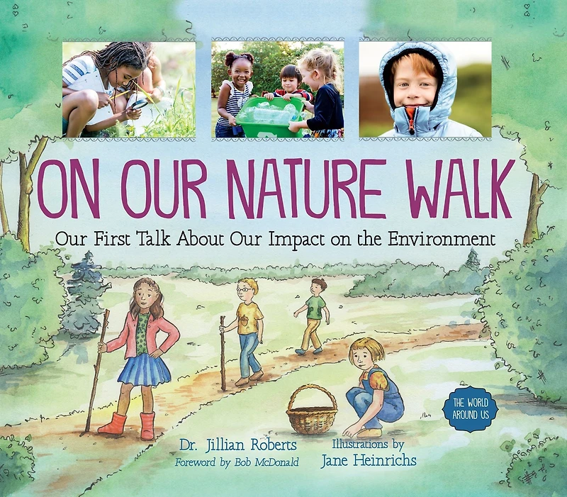 on Our Nature Walk: First Talk About Impact the Environment
