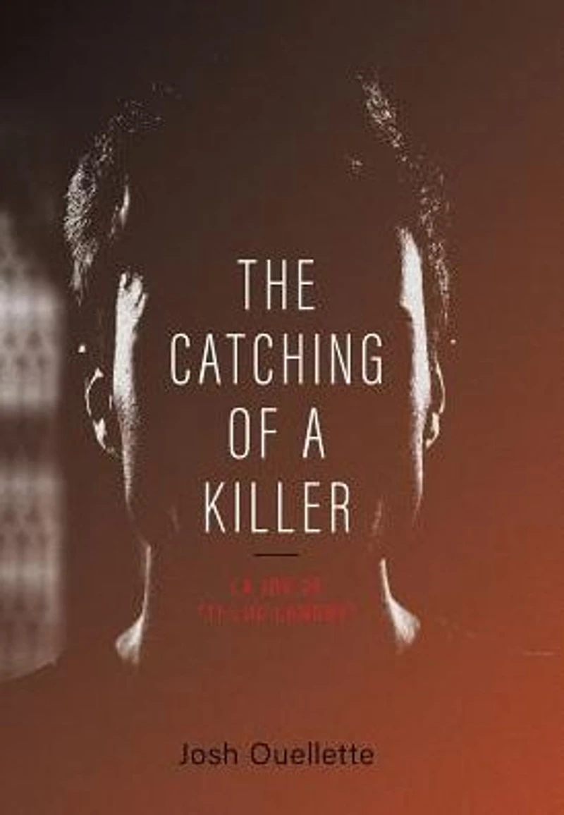 The Catching Of A Killer: La job de "Ti-Luc Landry"