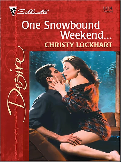 One Snowbound Weekend . . .