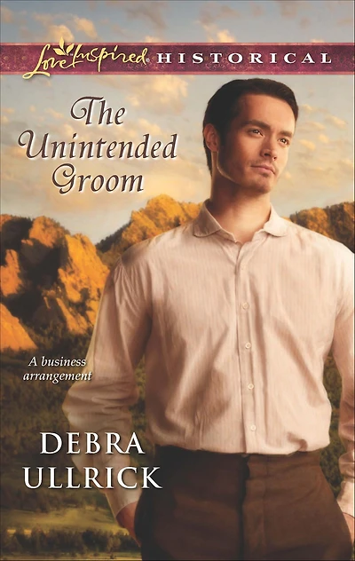 The Unintended Groom (Love Inspired Historical Series)