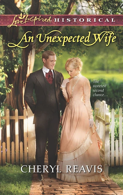 An Unexpected Wife (Love Inspired Historical Series)