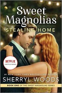 Stealing Home (Sweet Magnolias Series #1)