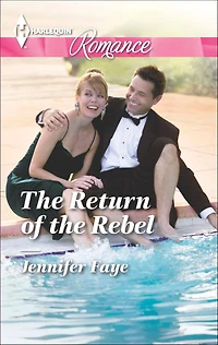 The Return of the Rebel (Harlequin Romance Series #4433)