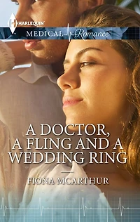 A Doctor, A Fling and A Wedding Ring