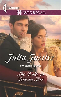 The Rake to Rescue Her (Harlequin Historical Series #1224)