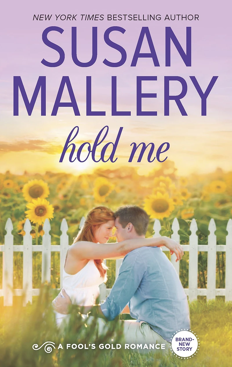 Hold Me (Fool's Gold Series #16)