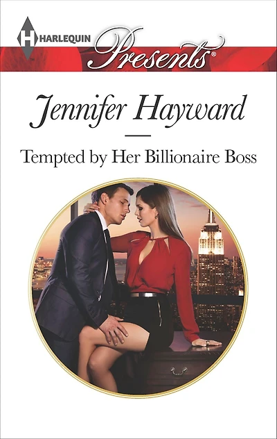Tempted by Her Billionaire Boss (Harlequin Presents Series #3342)