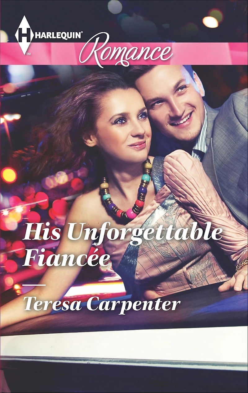 His Unforgettable Fiancee (Harlequin Romance Series #4484)