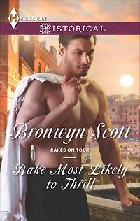 Rake Most Likely to Thrill (Harlequin Historical Series #1245)