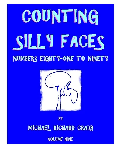 Counting Silly Faces: Numbers Eighty-One to Ninety
