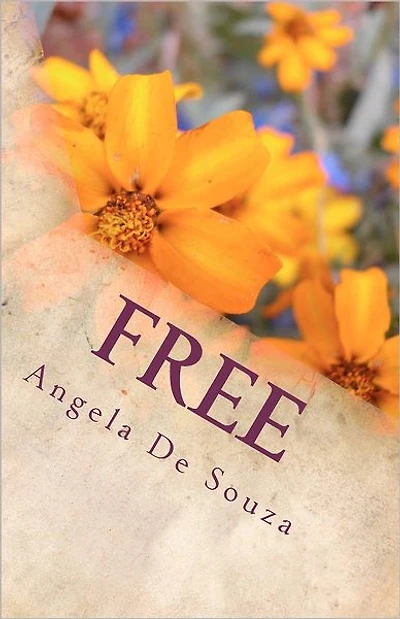 Free: Living Life the Way it was Meant to be Lived