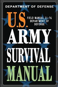 U.S. Army Survival Manual: FM 21-76