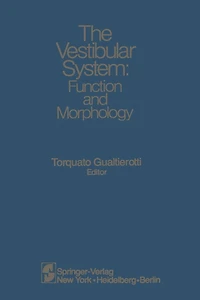 The Vestibular System: Function and Morphology