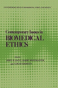 Contemporary Issues Biomedical Ethics