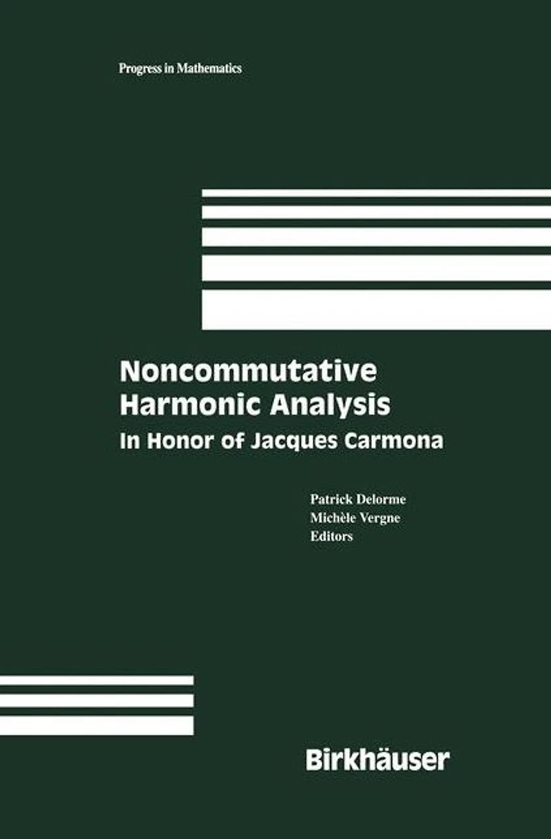Noncommutative Harmonic Analysis: Honor of Jacques Carmona