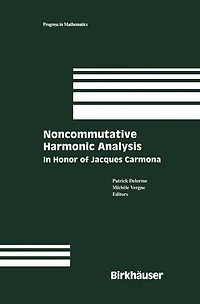 Noncommutative Harmonic Analysis: Honor of Jacques Carmona