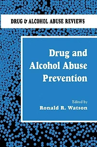 Drug and Alcohol Abuse Prevention