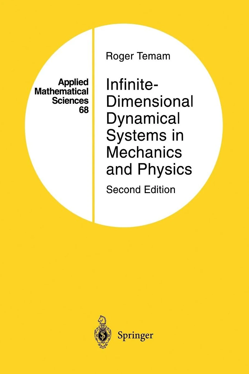 Infinite-Dimensional Dynamical Systems Mechanics and Physics