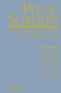 Pelvic Surgery: Adhesion Formation and Prevention