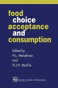 Food Choice, Acceptance and Consumption