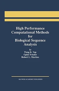 High Performance Computational Methods for Biological Sequence Analysis