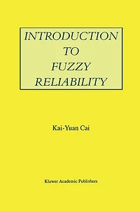Introduction to Fuzzy Reliability