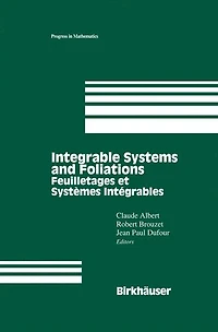 Integrable Systems and Foliations: Feuilletages et Systèmes Intégrables