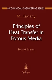 Principles of Heat Transfer Porous Media
