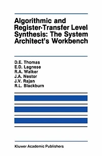 Algorithmic and Register-Transfer Level Synthesis: The System Architect's Workbench: Workbench