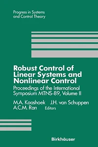 Robust Control of Linear Systems and Nonlinear Control: Proceedings the International Symposium MTNS-89, Volume II