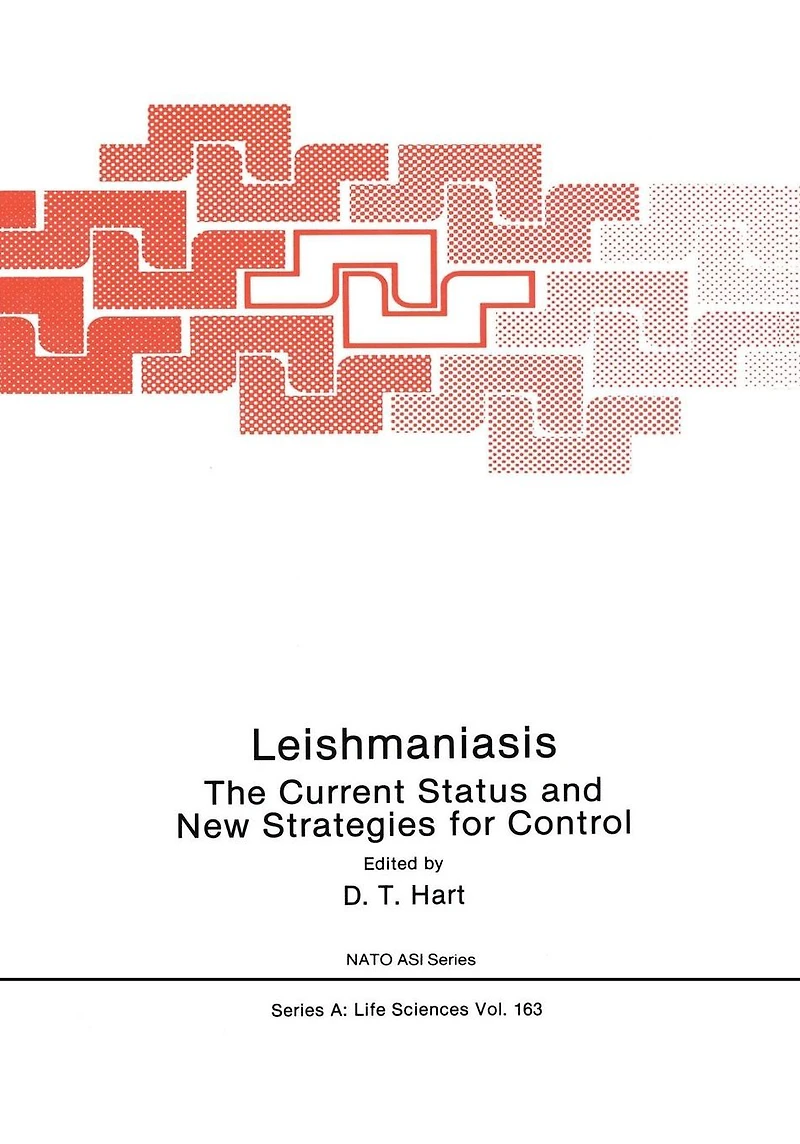Leishmaniasis: the Current Status and New Strategies for Control: Proceedings of NATO Advanced Study Institute, Zakynthos (Greece), 1987