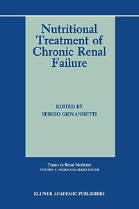 Nutritional Treatment of Chronic Renal Failure