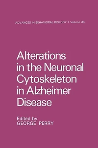 Alterations the Neuronal Cytoskeleton Alzheimer Disease
