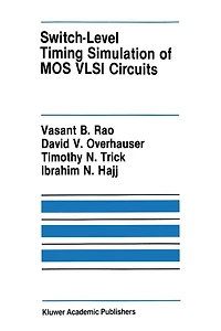 Switch-Level Timing Simulation of MOS VLSI Circuits
