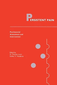 Persistent Pain: Psychosocial Assessment and Intervention