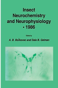 Insect Neurochemistry and Neurophysiology · 1986